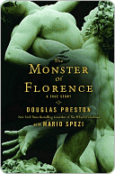 The Monster of Florence - by Douglas Preston & Mario Spezi